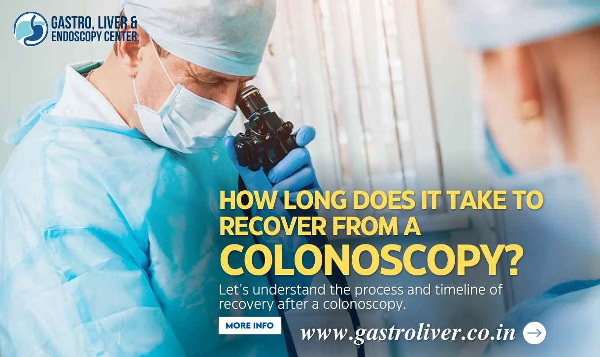 How long does it take to recover from a Colonoscopy?