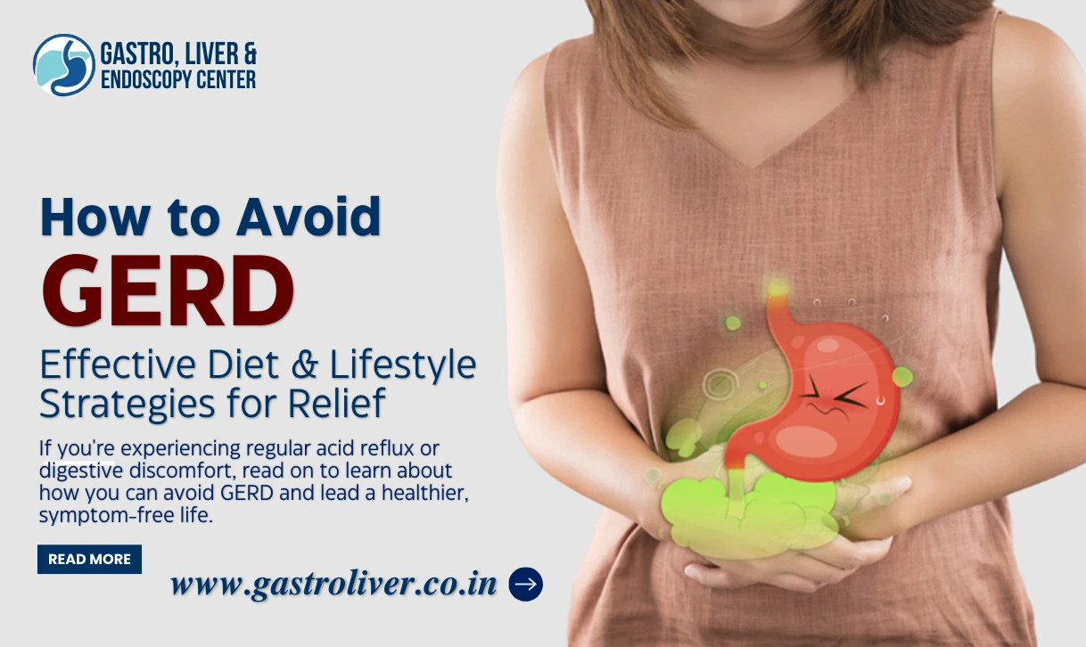 How to Avoid GERD: Effective Diet & Lifestyle Strategies for Relief