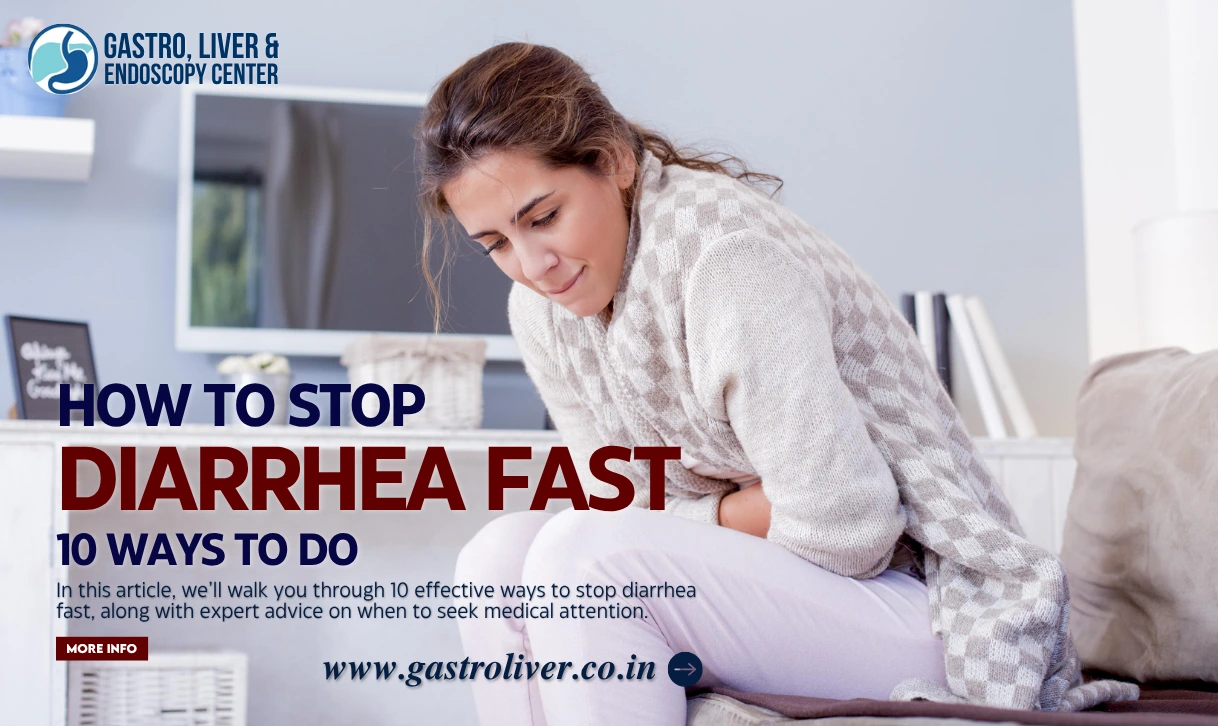 How to Stop Diarrhea Fast: 10 Ways to Do