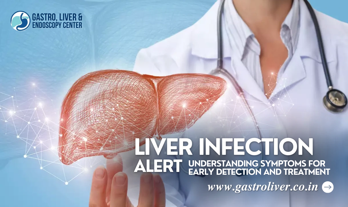 Liver Infection Alert: Understanding Symptoms for Early Detection and Treatment