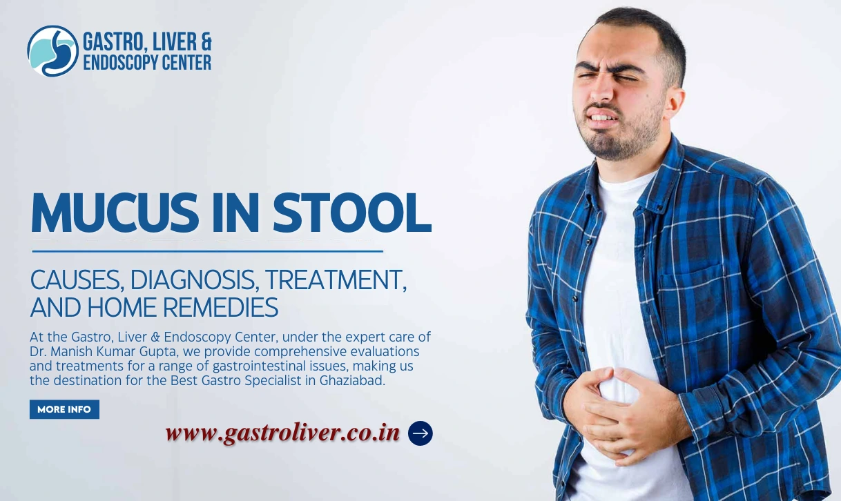 Mucus in Stool: Important Causes, Home Remedies & Treatment