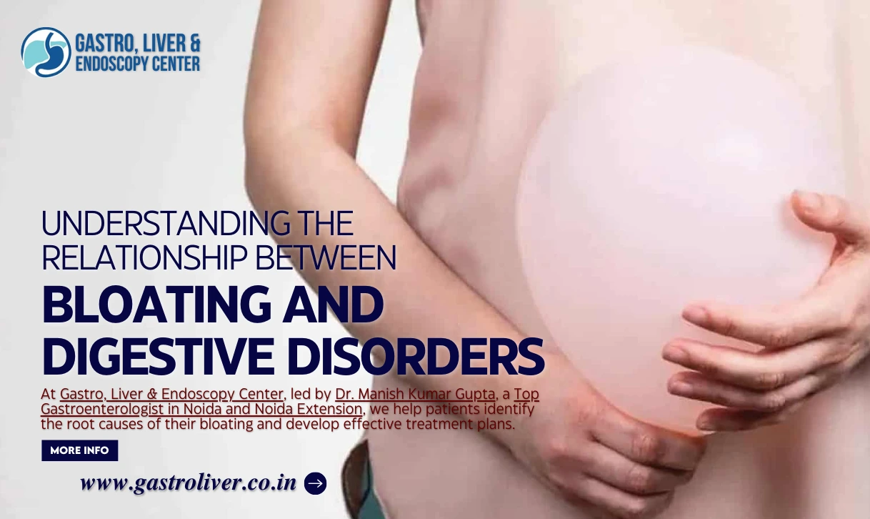 Bloating & Digestive Disorders: Causes, Link & Relief Tips